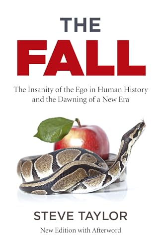 Fall, The (new edition with Afterword): The Insanity of the Ego in Human History and the Dawning of a New Era von Iff Books